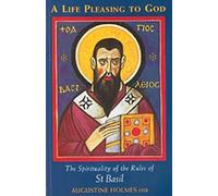 Augustine Holmes A Life Pleasing To God (Tascabile) Cistercian Studies Series