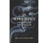 Augustine James St. Scholastica (Tascabile)