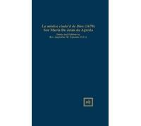 Augustine M Esposito LA MÍSTlCA CIUDAD DE DIOS (1670) (Copertina rigida)
