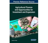 Augustine Odina Agricultural Finance and Opportunities for In (Copertina rigida)