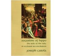 Augustine of Hippo. The role of the laity in ecclesial reconciliation