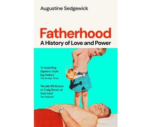 Augustine Sedgewick Fatherhood (Tascabile)