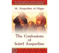 Augustine The Confessions of Saint Augustine (Tascabile)