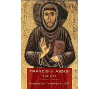 Augustine Thompson Francis of Assisi (Tascabile)