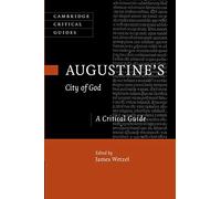 Augustine's City of God: A Critical Guide
