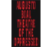 Augusto Boal Theatre of the Oppressed (Copertina rigida)