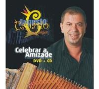 AUGUSTO CANARIO-CELEBRAR A AMIZADE