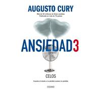 Augusto Cury Ansiedad 3. Celos (Tascabile)