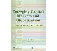 Augusto de la Torre Sergio Sch Emerging Capital Markets and Globali (Tascabile)