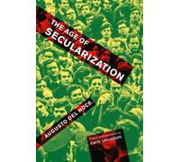 Augusto Del Noce The Age of Secularization (Tascabile)