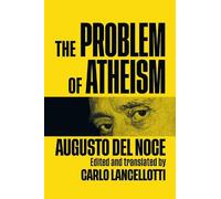 Augusto Del Noce The Problem of Atheism (Tascabile)
