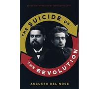 Augusto Del Noce The Suicide of the Revolution (Tascabile)