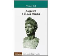 Augusto e il suo tempo