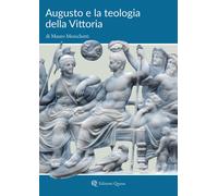 Augusto e la teologia della Vittoria - [Quasar]