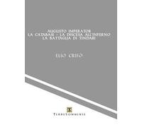 Augusto imperator-La catabasi-La discesa all'inferno-La battaglia di Tindari