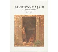 Augusto Majani. La potenza dell'idea. 1867-1959 - 2021 - Persiani