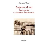 Augusto Monti. Letteratura e coscienza democratica