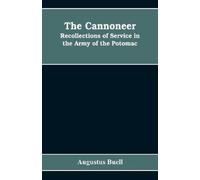 Augustus Buell The cannoneer (Tascabile)