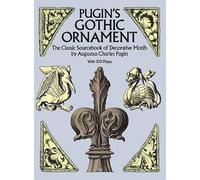 Augustus C. Pugin Pugin's Gothic Ornament (Tascabile) Dover Pictorial Archive
