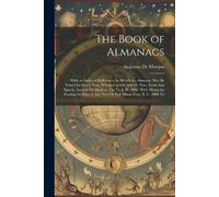 Augustus de Morgan The Book of Almanacs (Tascabile)