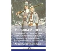 Augustus Ephraim Alden Pilgrim Alden (Tascabile)
