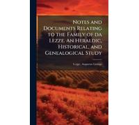 Augustus George Notes and Documents Relating to the Family of (Copertina rigida)