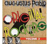 Augustus Pablo - Original Rockers Vol. 2