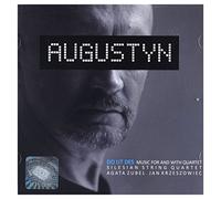 Augustyn Rafal - Quartetti Per Archi N.1, N.2, N.2 1/2, D