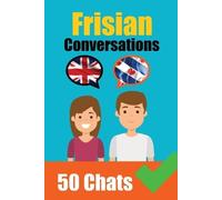 Auke de Haan Conversations in Frisian English and Frisian Conversati (Tascabile)