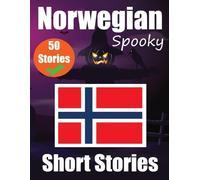 Auke de Haan Sk 50 Spooky Short Stories in Norwegian A Bilingual Jou (Tascabile)