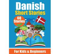 Auke de Haan Sk 60 Short Stories in Danish A Dual-Language Book in E (Tascabile)