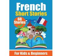 Auke de Haan Sk 60 Short Stories in French A Dual-Language Book in E (Tascabile)