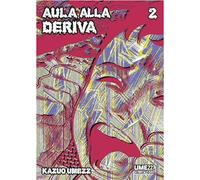 AULA ALLA DERIVA VOL.2 - STAR COMICS
