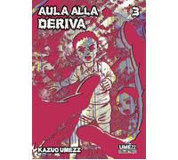 AULA ALLA DERIVA VOL.3 - STAR COMICS
