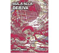 AULA ALLA DERIVA VOL.6 - STAR COMICS