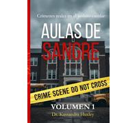 Aula de Sangre: Crímenes reales en el ámbito escolar