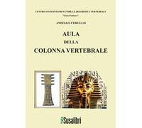 Aula della colonna vertebrale. Con Libro: Prevenire le deformità vertebrali