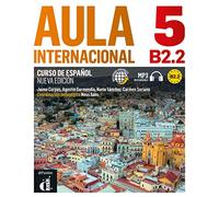 Aula internacional nueva edición 5 B2.2: Libro del alumno y cuaderno de ejercicios con audios y vídeos + código directo al entorno digital del manual en Campus Difusión (12 meses)