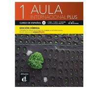 Aula internacional Plus. Per le Scuole superiori. Con e-book. Con espansione online (Vol. 1): curso de español
