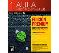 Aula Internacional Plus: Libro del alumno Premium 1 (A1)