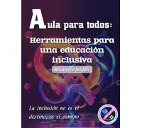 Aula para todos: Herramientas para una educación inclusiva