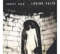 Auld, Audrey - Losing Faith