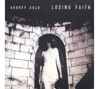 Auld, Audrey - Losing Faith