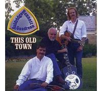 Auldridge - Bennett - Gaudreau This Old Town (CD) Album