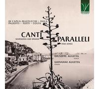 Auletta, Giuseppe / Auletta, Giovanni - Canti Paralleli: Neapolitan & Spanish