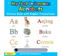 Aulia S My First Indonesian Alphabets Picture Book with Engli (Copertina rigida)