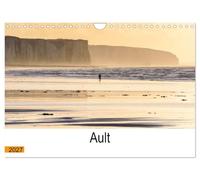 Ault aux portes de la Baie de Somme (Calendrier mural 2027 DIN A4 vertical), CALVENDO calendrier mensuel: Ault, une ville remarquable aux portes de la Baie de Somme