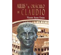 Aulus y el oráculo de Claudio