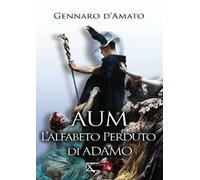 Aum. L'alfabeto perduto di Adamo