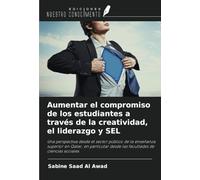 Aumentar el compromiso de los estudiantes a través de la creatividad, el liderazgo y SEL: Una perspectiva desde el sector público de la enseñanza ... desde las facultades de ciencias sociales